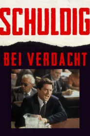 Schuldig bei Verdacht (1991)