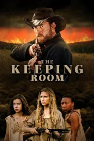 The Keeping Room – Bis zur letzten Kugel (2014)