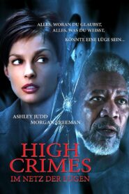 High Crimes – Im Netz der Lügen