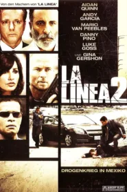 La Linea 2 – Drogenkrieg in Mexiko (2010)