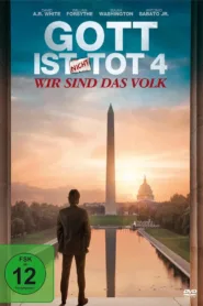 Gott ist nicht tot 4 – Wir sind das Volk (2021)