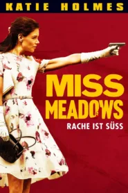 Miss Meadows (2014)