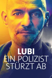 Lubi – Ein Polizist stürzt ab 2023