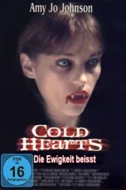 Cold Hearts – Die Ewigkeit beisst (1999)