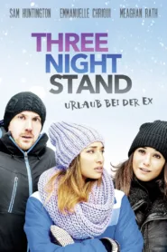 Three Night Stand – Urlaub bei der Ex (2014)