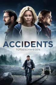 Accidents – Totgeschwiegen (2014)