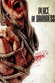 Place of Darkness (2008)