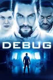 Debug – Feindliches System (2014)