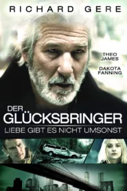 Der Glücksbringer – Liebe gibt es nicht umsonst (2015)