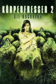 Körperfresser 2 – Die Rückkehr (2007)