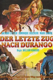 Der letzte Zug nach Durango (1968)