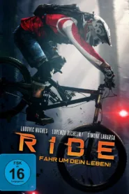 Ride – Fahr um dein Leben (2018)