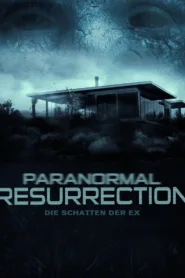 Paranormal Resurrection (2014)