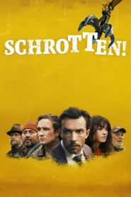 Schrotten! (2016)