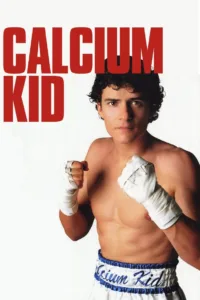 Calcium Kid (2004)